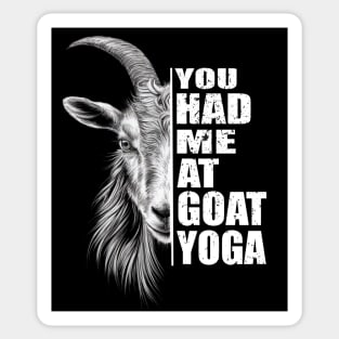 You Had Me At Goat Yoga Funny Goat Lovers Goat Yoga Sticker